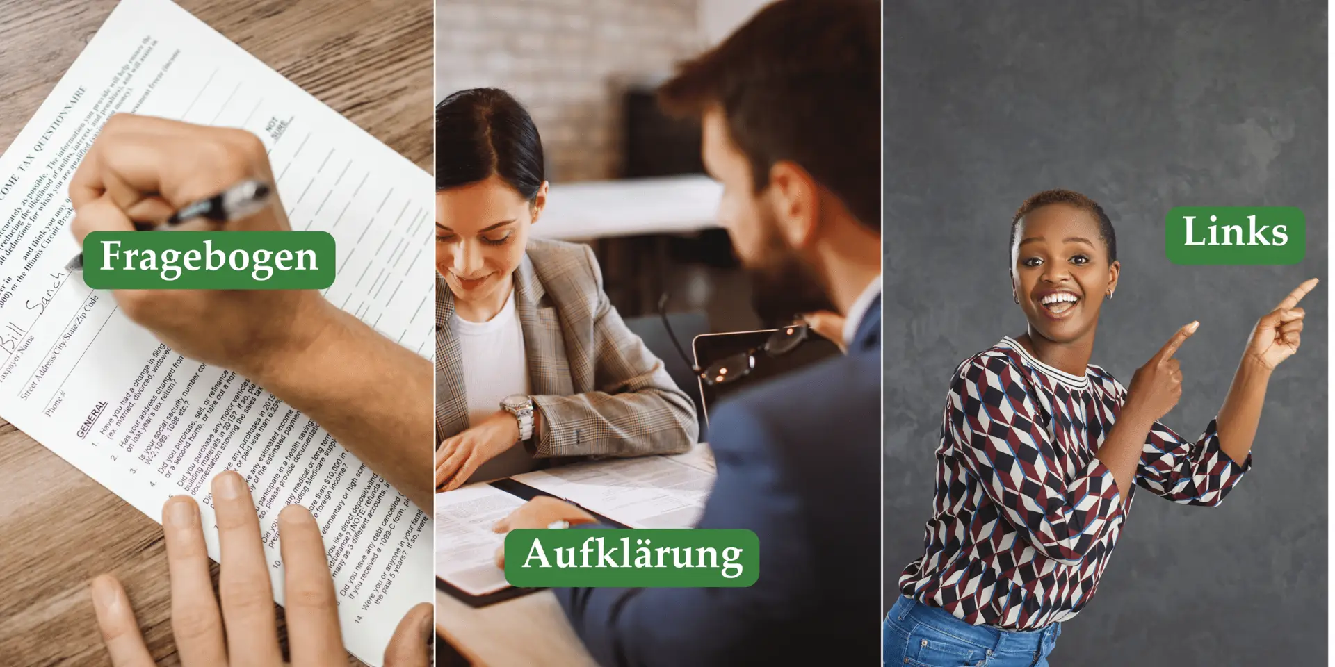 Foto in drei Bereiche geteilt mit den Beschriftungen Fragebogen, Aufklärung und Links mit einer Person, die zeigt